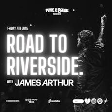 James Arthur's Road To Riverside Final at Teesside University Students' Union