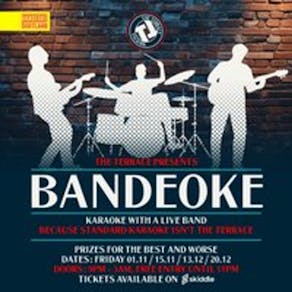 The Terrace Presents Bandeoke