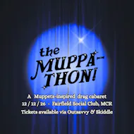 The Muppathon: Muppets Drag Show! at Fairfield Social Club