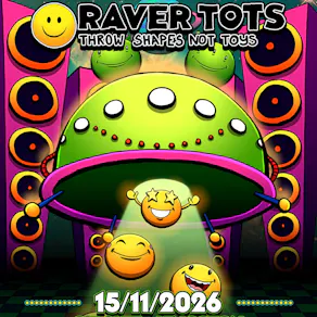 Raver Tots Kingston