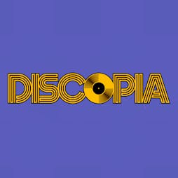 DISCOPIA 002 Tickets | The Bread Shed Manchester  | Fri 17th September 2021 Lineup