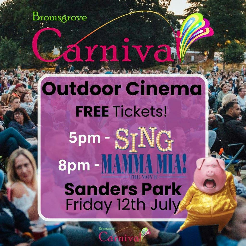Bromsgrove Carnival Cinema in the Park Sanders Park Bromsgrove Fri