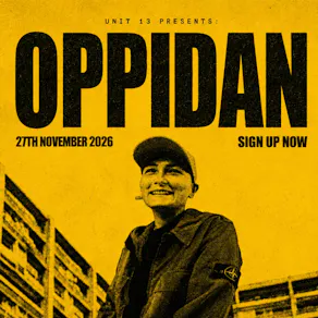 Unit 13 presents: Oppidan