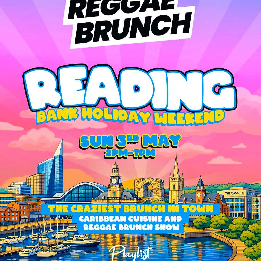The Reggae Brunch - READING - Sun 3rd May at The Playlist Live