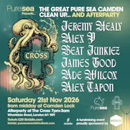Pure Sea Presents...The Cross at The Cross London