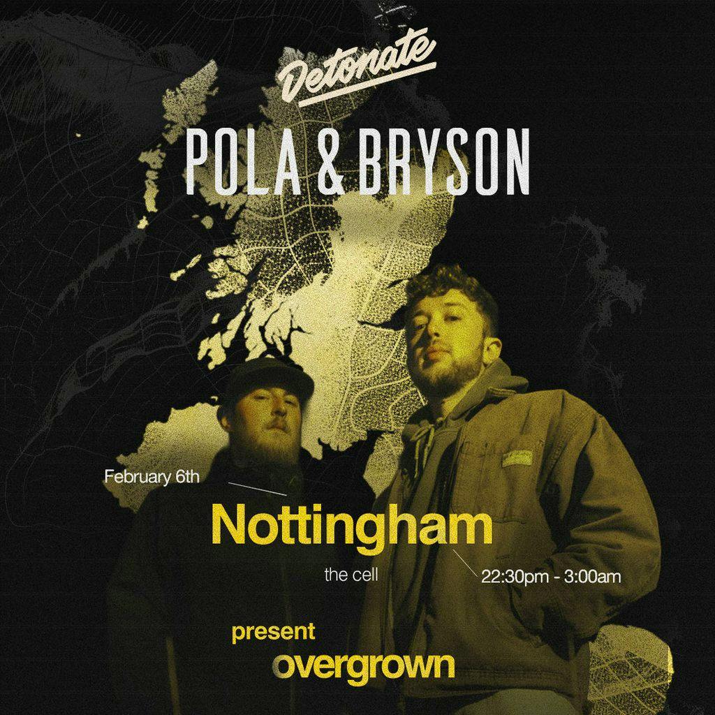 Detonate: POLA & BRYSON 'Overgrown Tour' at The Cell