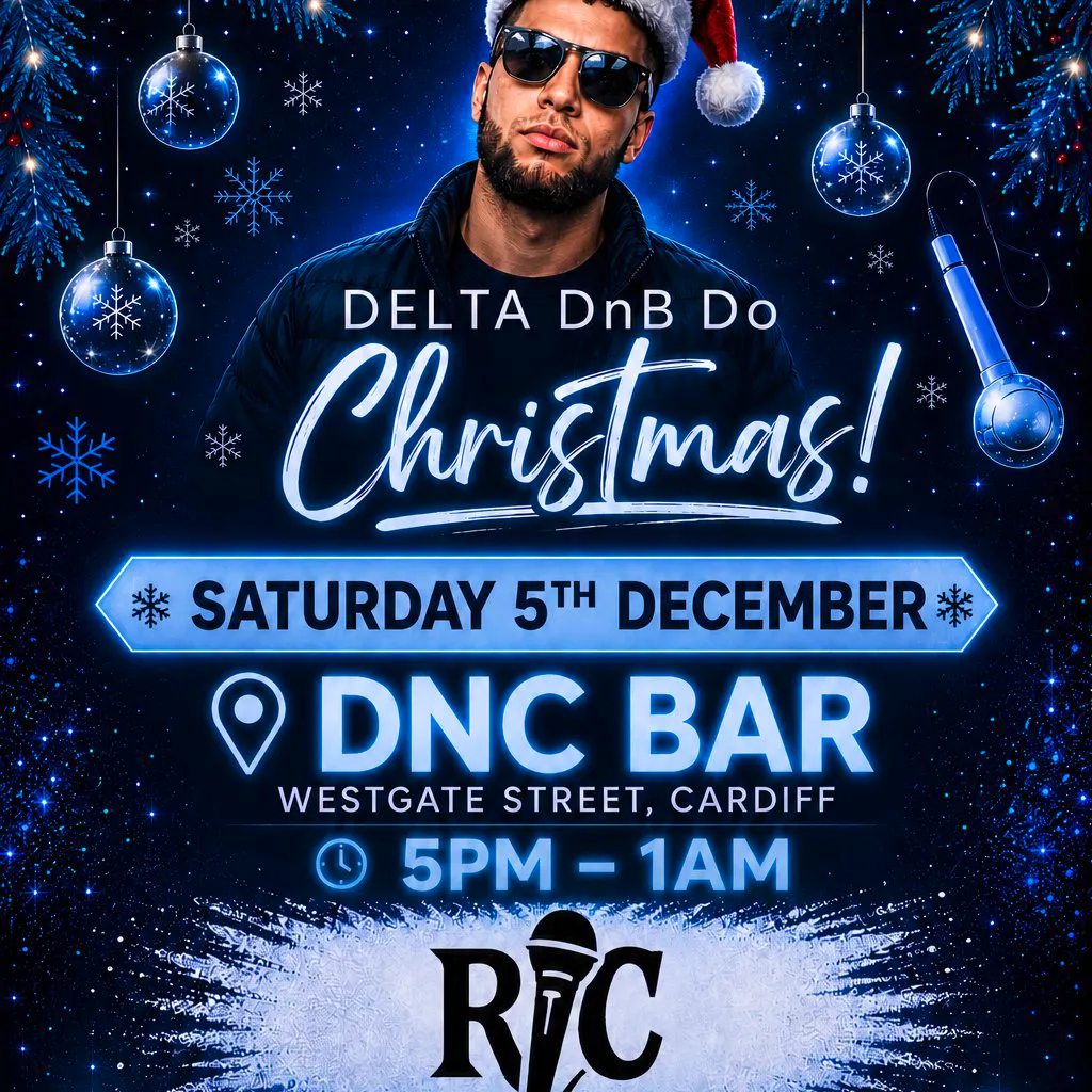 Delta DnB Does Christmas in Cardiff ft : The RC Party at DNC Bar Cardiff