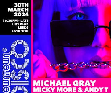 Downtown Disco | Michael Gray | Micky More & Andy Tee