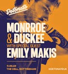 Detonate Presents: Monrroe, Duskee, Emily Makis