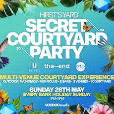 Secret Courtyard Party Tickets - 26th May at  Hirsts Yard Leeds LS1 6NJ