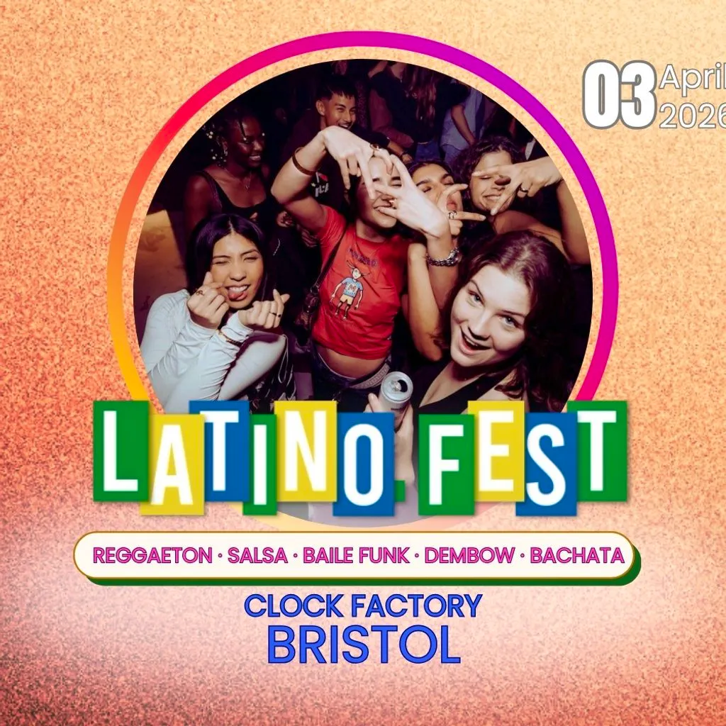 Latino Fest (Bristol) April 2026 at Clock Factory Bristol