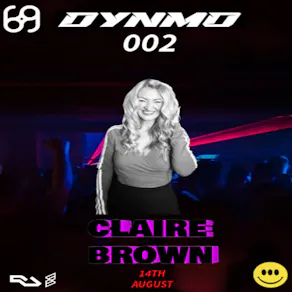 DYNMO 002: PRESENTS JPS, CLAIRE BROWN +++ more tba