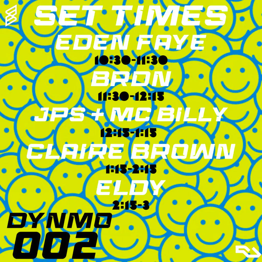 dYNMo 002: PRESENTS JPS, CLAIRE BROWN, EDEN FAYE, BRDN, ELDY at Club 69