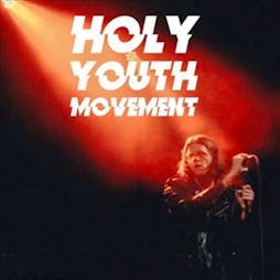 Holy Youth Movement Tickets | The Victoria Birmingham  | Wed 8th December 2021 Lineup