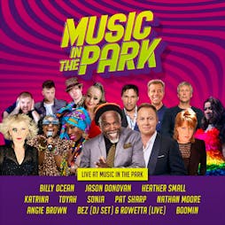 Music in the Park Tickets | Worden Park Leyland  | Sun 26th May 2024 Lineup