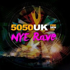5050UK Presents NYE Rave