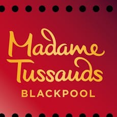 Madame Tussauds Blackpool at Madame Tussauds Blackpool