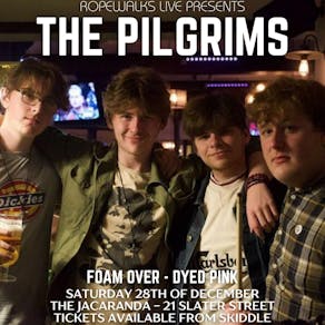 The Pilgrims - Foam Over - Dyed Pink