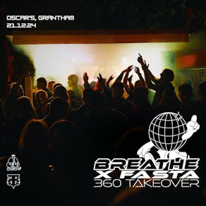 BREATHE x FASTA 360 TAKEOVER