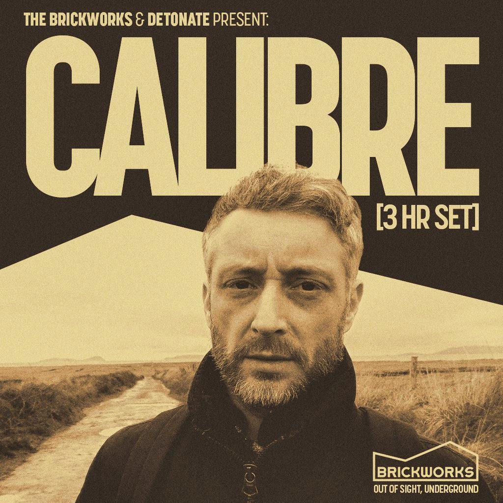 The Brickworks: CALIBRE (3hr Set) at The Brickworks, Nottingham NG2 4PP
