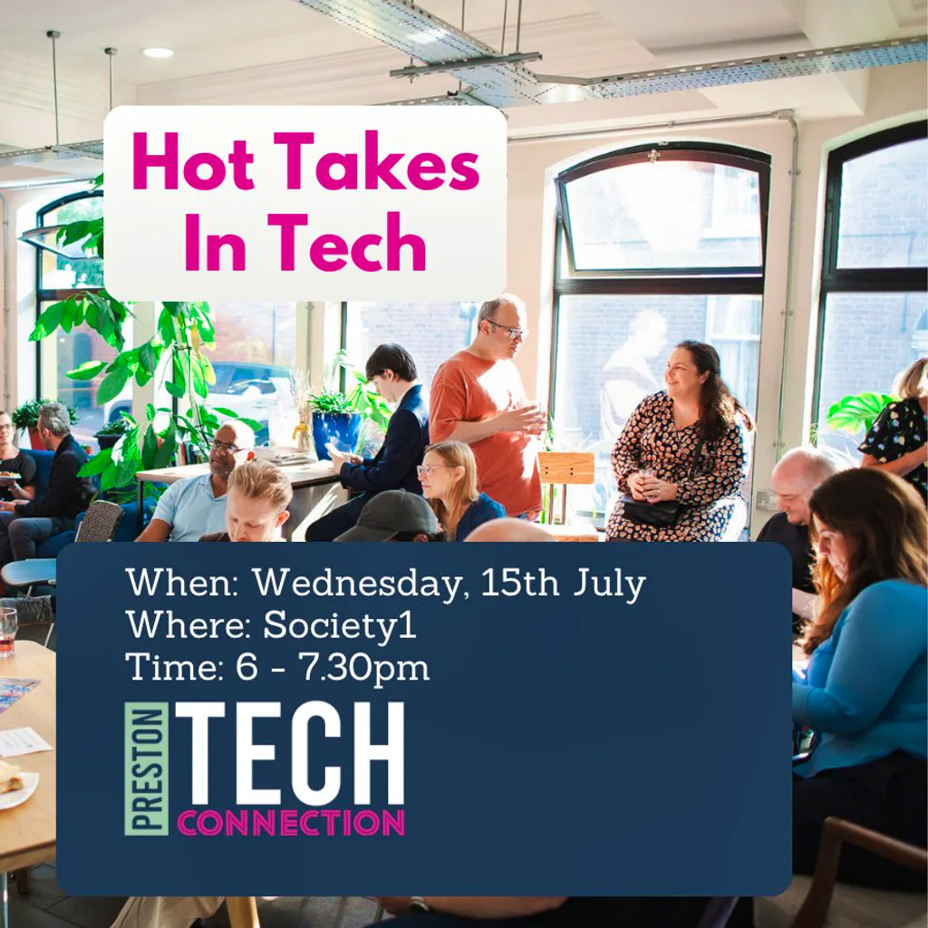Preston Tech Connection Hot Takes at Society1