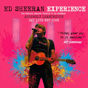 ED SHEERAN EXPERIENCE Saturday 12/12/26