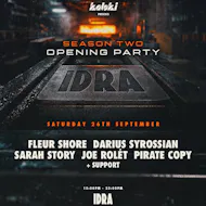 Kaluki presents Idra Opening at IDRA