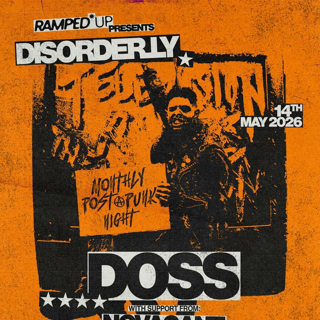 Ramped Up Presents: DISORDER.LY - 'DOSS' at The Rat And Pidgeon
