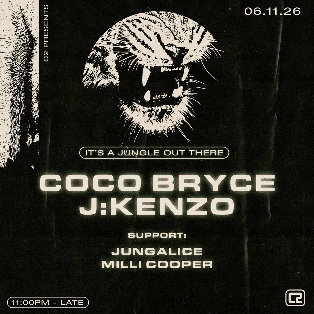It's A Jungle Out There - Coco Bryce & J:Kenzo at The Concorde 2