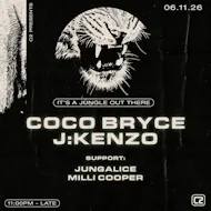 It's A Jungle Out There - Coco Bryce & J:Kenzo at The Concorde 2