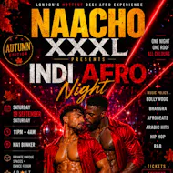 Naacho XXXL - INDI AFRO NIGHT (Autumn Edition) at MA1 BUNKERS AND NAACHO NIGHT CLUB