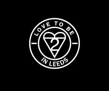 Love to be... 30 years of house in Leeds