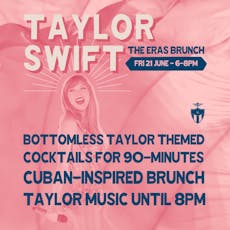 Taylor Swift - The Eras Brunch at Revolucion De Cuba