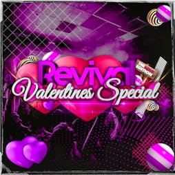Valentines Special  Tickets | Revival  Europa Bar Nelson  | Sat 11th February 2023 Lineup