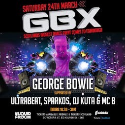 GBX & Frequency Vodka Present Back To The Rave Tickets | The Liquid Room Edinburgh  | Sat 24th March 2018 Lineup
