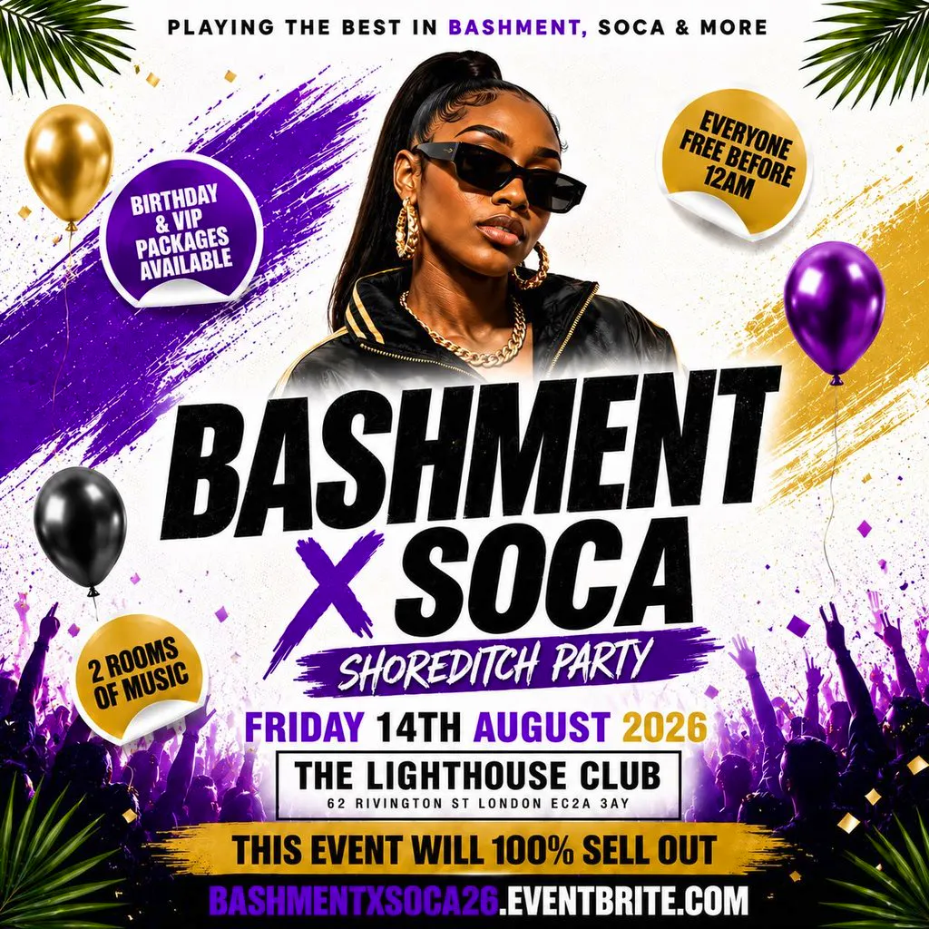 Bashment X Soca - Shoreditch Party - Everyone Free Before 12AM at The Lighthouse Bar And Club