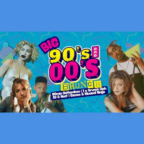 Big 90s vs 00s Bottomless Brunch
