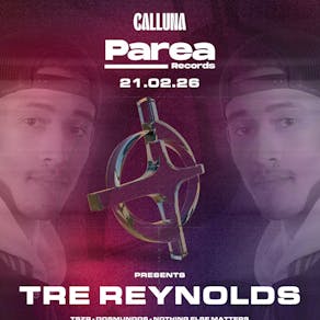 Parea Records - Tre Reynolds