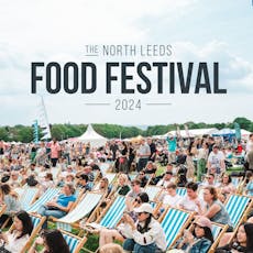 The North Leeds Food Festival 2024: A Springtime Feast at Soldiers Field Roundhay Park