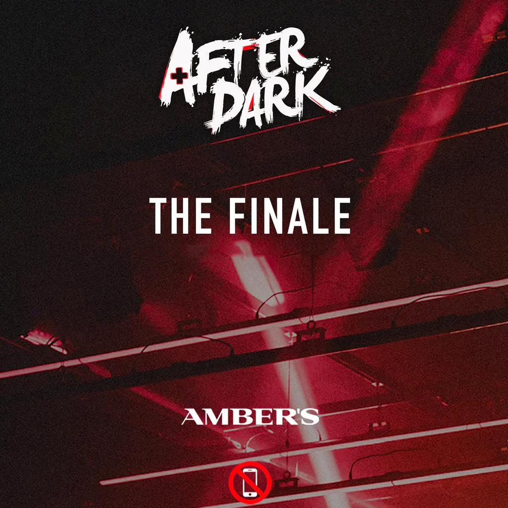 After Dark The Final Dance @ Ambers- MCR's Biggest Tuesday at Amber's