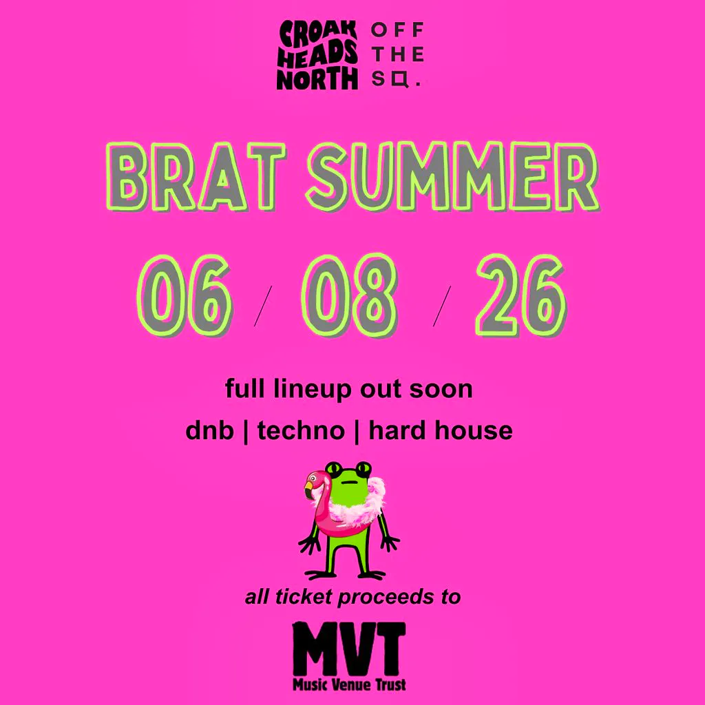 Croakheads does brat summer at off the square on 06.08 at Off The Square Manchester