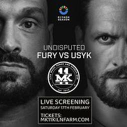 Fury vs Usyk - Live Screening Tickets | MK11 LIVE MUSIC VENUE Milton Keynes  | Sat 18th May 2024 Lineup