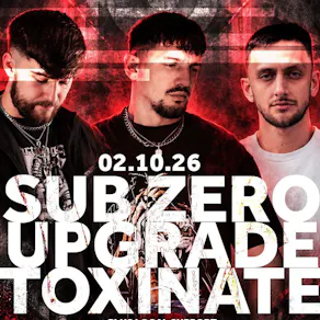 Sub Zero, Upgrade, Toxinate & More - Pay What You Like!