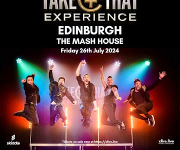 The Take That Experience - Edinburgh