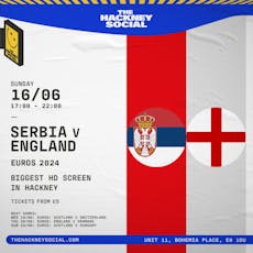 Live Football: Serbia vs England (EUROS) at The Hackney Social