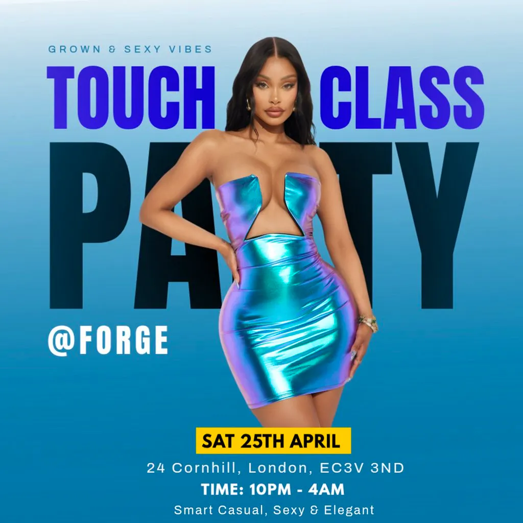 Touch Of Class : Grown & Sexy at Forge Bar