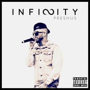 PRESHUS - INFINITY Album Launch Party