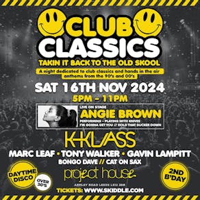 Club Classics - 90s & 00s - Daytime Disco  (Over 30s)