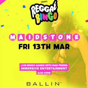 Reggae Bingo - Maidstone - Fri 13th March