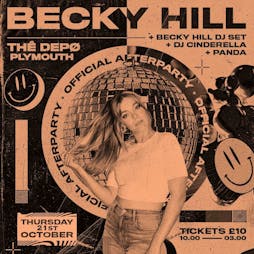 BECKY HILL (official afterparty) Tickets | THE DEPO Plymouth  | Thu 21st October 2021 Lineup
